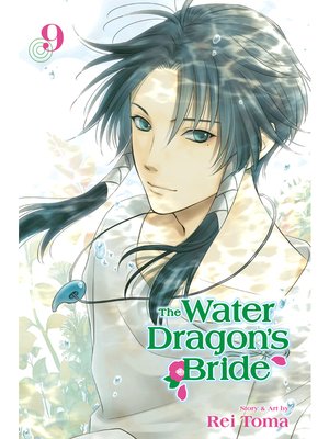 cover image of The Water Dragon's Bride, Volume 9